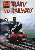 Purnell's Find Out About Trains and Railways by GUNSTON, Bill